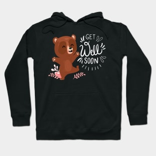 Get well soon bear Hoodie